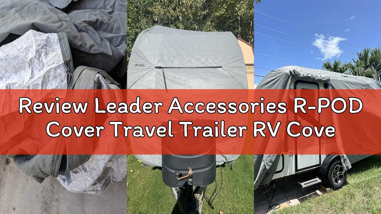 Review Leader Accessories R-POD Cover Travel Trailer RV Cover Teardrop Cover Windproof Extra Thick w