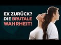 Ex zurück - Die brutale Wahrheit | Dominik Borde