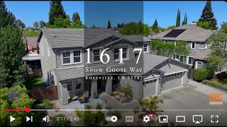 SOLD - Video Tour: 1617 Snow Goose Way, Roseville 95747