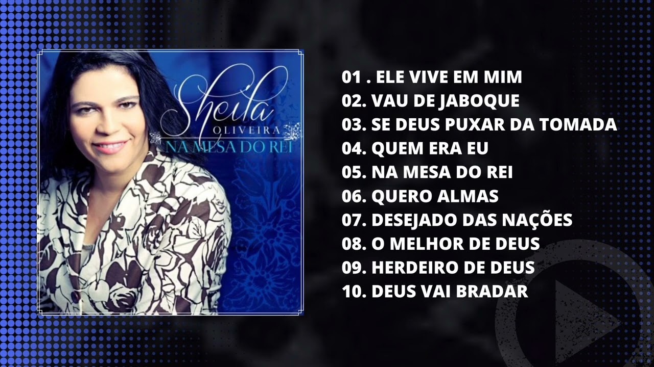 Sheila Oliveira - Na Mesa do Rei (CD completo)
