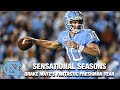 North Carolina QB Drake Maye's Fantastic Freshman Year | Sensational Seasons