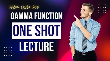 Gamma Function | Engineering Mathematics 2 | SPPU | PYQs