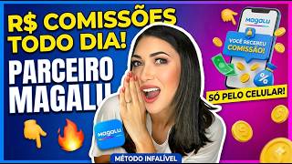 COMO VENDER TODOS OS DIAS COMO PARCEIRO MAGALU USANDO SÓ O CELULAR!