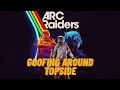 Arc Raiders - Goofing Around Topside