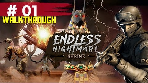 Endless Nightmare 3 Shrine - Gameplay Walkthrough part 1 - Toturial (Android)|Endless Nightmare 3