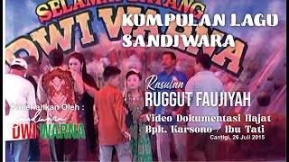 KUMPULAN LAGU SANDIWARA DWI WARNA - DOC. HAJAT IBU TATI