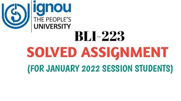 IGNOU BLI-223 Solved assignment for January 2022 session students | #blisstudy