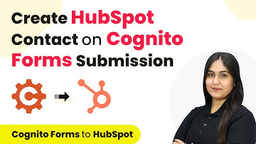 How to Create HubSpot Contact on Cognito Forms Submission | Cognito Forms to HubSpot