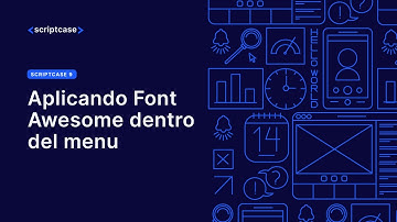 Scriptcase 9.4 - Aplicando Font Awesome dentro del menu