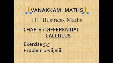 Differential Calculus (Part 9) | Business Maths (TN Syllabus) - 11th Std