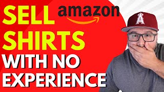 How To SELL T-SHIRTS👕 On Amazon Like A Pro (No Experience Necessary) - Amazon Merch On Demand Tips