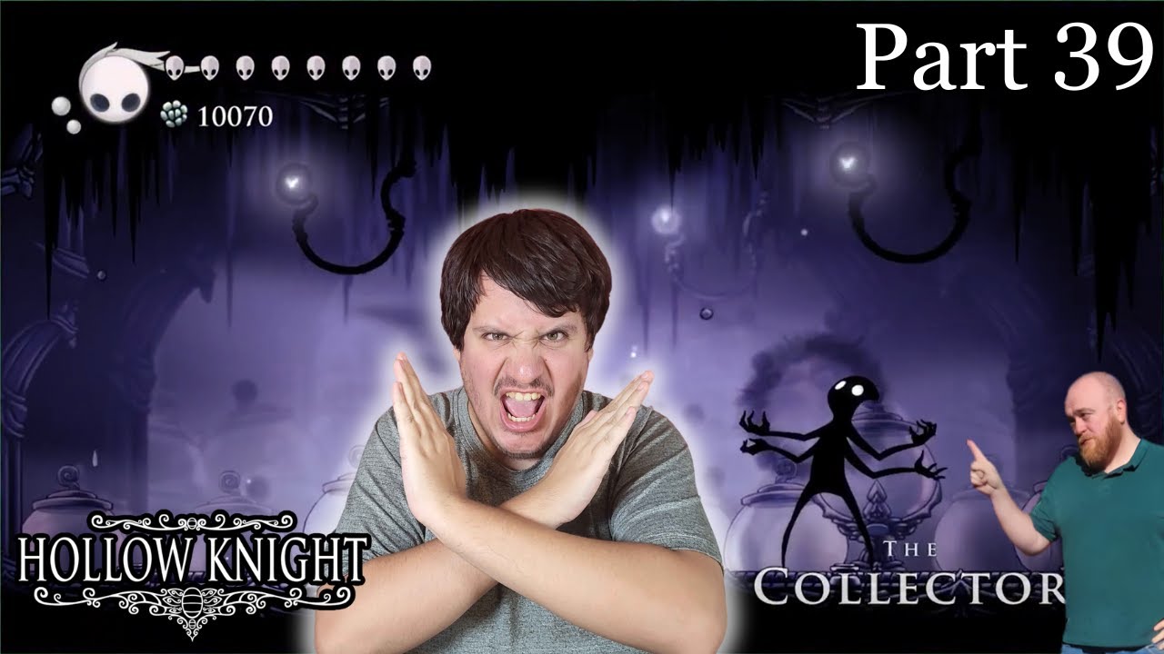 Коллекционер собирает нашу ярость | Hollow Knight | Часть 39 | The Game Cast