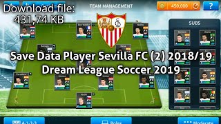 Save Data Player Sevilla FC (2) 2018/19
| Dream League Soccer 2019