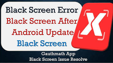 How to Fix Gauthmath App Black Screen Error | After Android Update | Problem Solved in Android