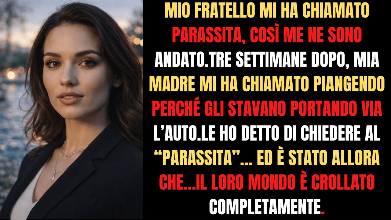 Mio fratello mi ha chiamata PARASSITA. Così ho scoperto la sua truffa e l'ho SFRATTATO.