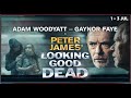 Peter james looking good dead  production trailer