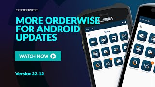 New Features | More OrderWise for Android Updates