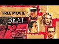 Beat | Full Movie: Watch Now! | Kiefer Sutherland, Courtney Love, Norman Reedus
