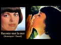 Raconte-moi la mer - Mireille Mathieu