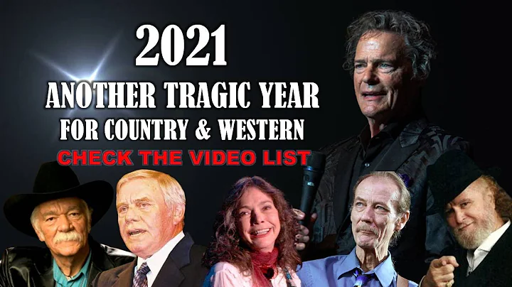 2021, ANOTHER TRAGIC YEAR FOR COUNTRY & WESTERN. S...