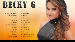 Becky.G Greatest Hits 2021 - Top Playlist Hits Becky.G 2021
