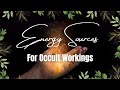 7 Energy Sources For Spellwork Magick Plus Tethering Techniques 7 Energy Sources For Spellwork Magick Plus Tethering Techniques