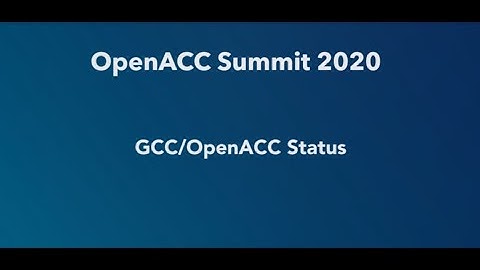 OpenACC Summit 2020: GCC Updates