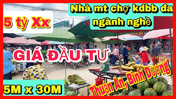 Bán nhà mặt tiền chợ Thuận An Bình Dương (5M x 30M) Buôn bán tấp nập khỏi chê | Gần Sài Gòn, Thủ Đức