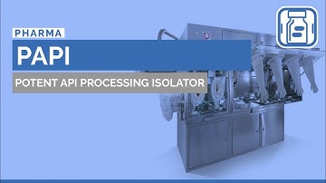 Comecer PAPI: innovating Potent API Processing Isolator in pharmaceutical companies