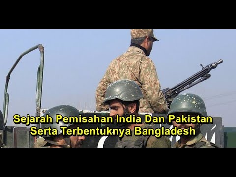 Sejarah Pemisahan India Dan Pakistan Serta Terbentuknya Bangladesh - cakrabuananews 301