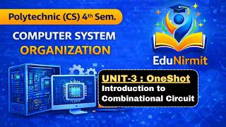 🔥UNIT - 3 || OneShot || Computer System Organization || CS 4th Semester  @EduNirmit