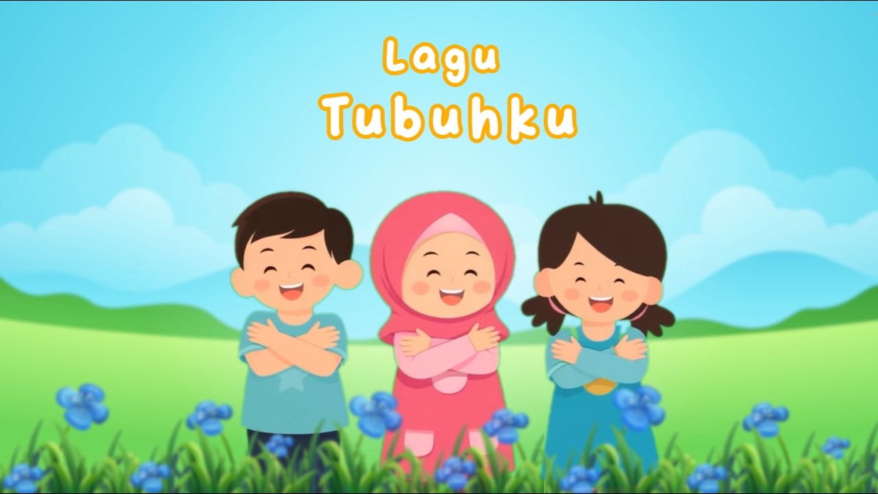 Tubuhku - Lagu Edukasi Perlindungan Diri Anak (Model SE-BLOOM)