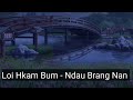 Loi hkam bum   ndau brang nan 