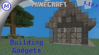 Building Gadgets (Part 1) – Modshow für Minecraft 1.12.2 [Tutorial-DEU]
