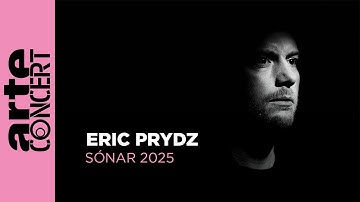 Eric Prydz - Sónar 2025 - ARTE Concert