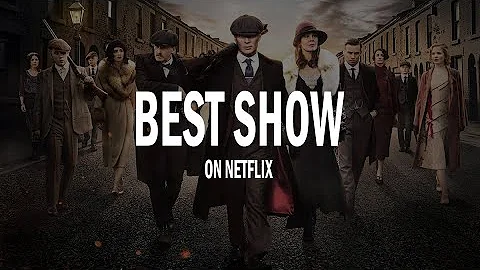 Is peaky blinders the best show ever?