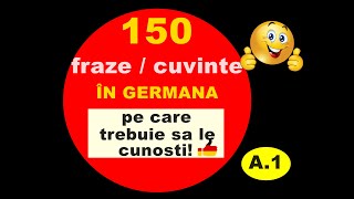 150 Fraze și Cuvinte în germană🇩🇪 pe care #TREBUIE să le cunoști!🙀 A1 Curs Germana Simplu și Ușor