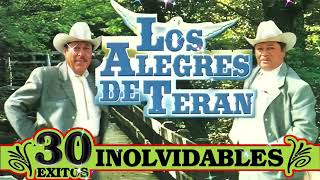 Los Alegres de Teran 30 Exitos Rancheras Viejitas Para Pistear ||  Corridos Y Rancheras Inolvidables