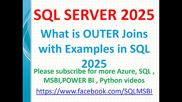 SQL 2025 Tutorials | Left and Right outer joins in sql 2025 | SQL 2025 Outer joins