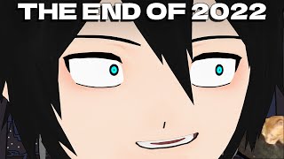 THE END OF 2022 [RECAP]
