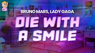 Bruno Mars, Lady Gaga - Die With a Smile // Lyrics | BEST Y2K HITS