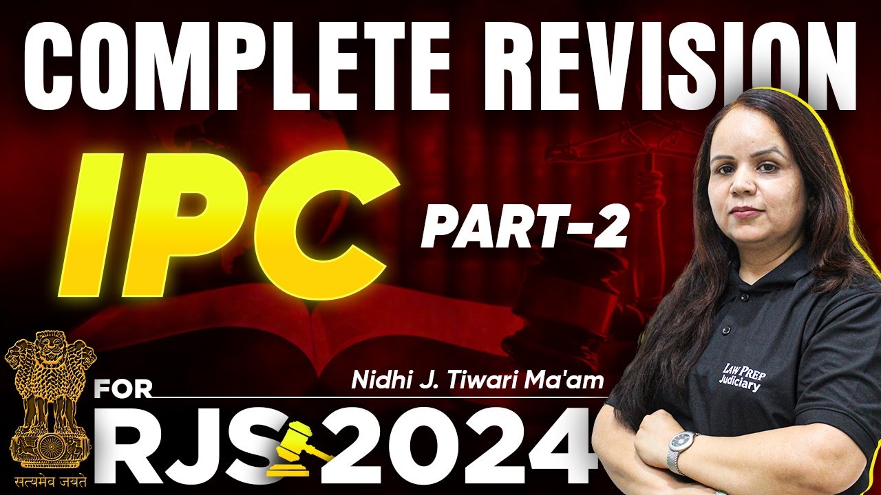 RJS 2024 : Complete IPC Revision for Rajasthan Judiciary Services | Part - 2