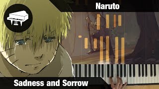 🎹 Naruto - SADNESS AND SORROW ~ Piano Version