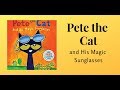 Pete the Cat and his magic sunglasses
