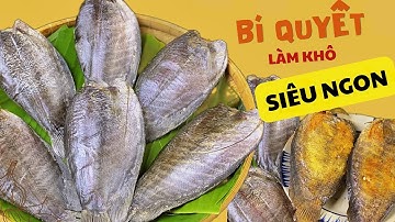 Bí quyết làm KHÔ CÁ SẶC tươi ngon hợp vệ sinh thành công ngay lần đầu.