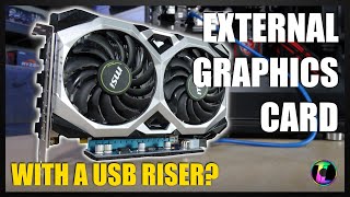 Can you externalise your graphics card with a USB 3.0 PCI-E riser?