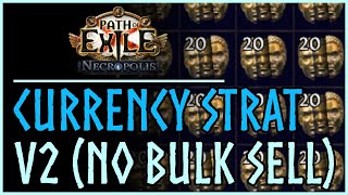 UPDATE! - Currency Strategy (No bulk selling) - POE 3.24 Necropolis