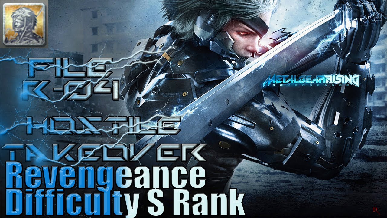 Metal Gear Rising: Revengeance File R-04 : Hostile Takeover S Rank run