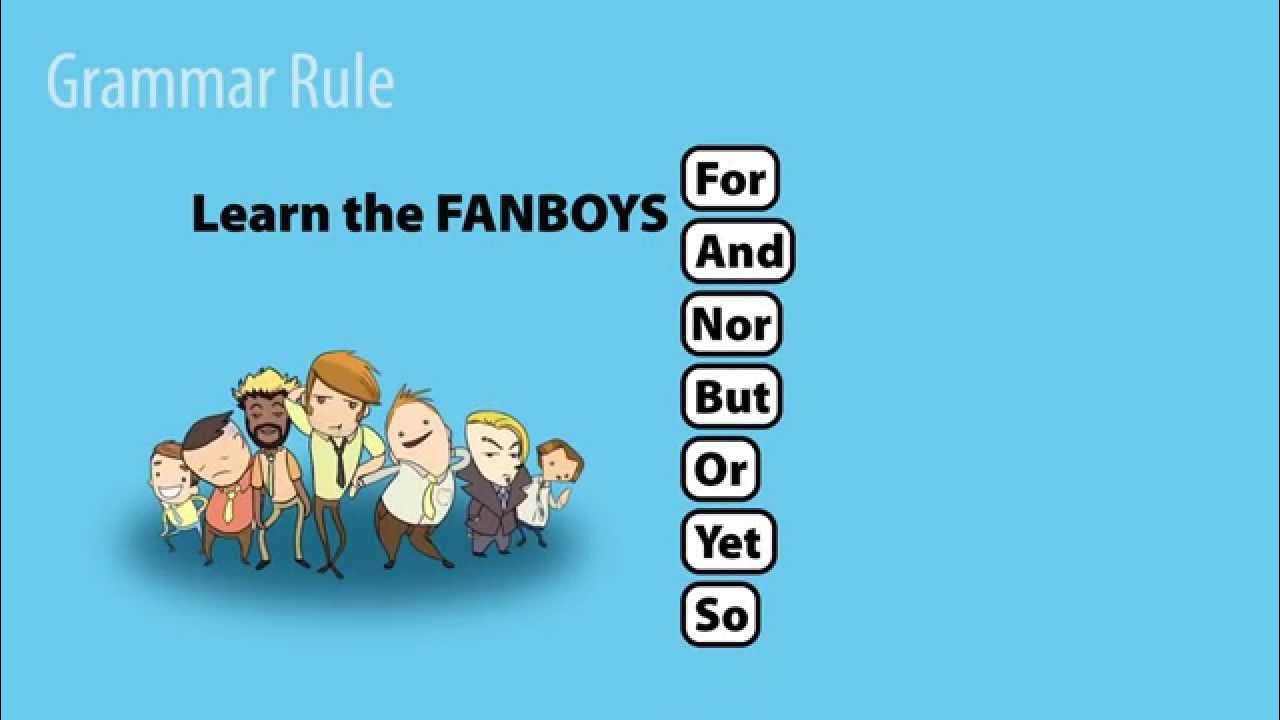 FANBOYS: Coordinating Conjunctions 