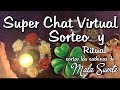 ❗SUPER CHAT VIRTUAL ❗ 🔮  Sorteo y Ritual 🙏  ✨